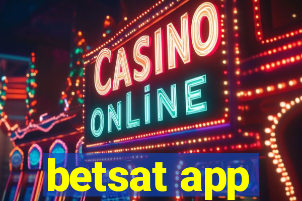 betsat app